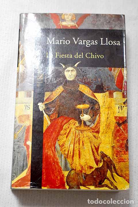 Libros: La fiesta del chivo: Vargas Llosa, Mario.- Vargas Llosa, Mario