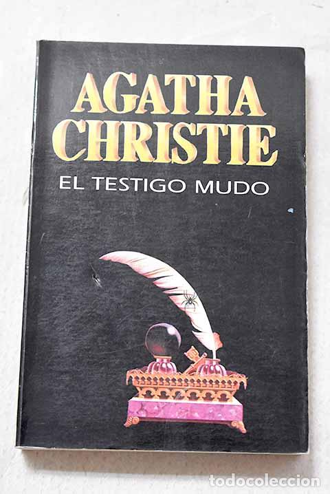Libros: El testigo mudo: Christie, Agatha.- Christie, Agatha