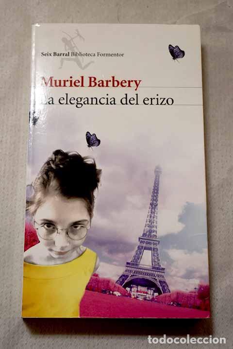 Libros: La elegancia del erizo.- Barbery, Muriel