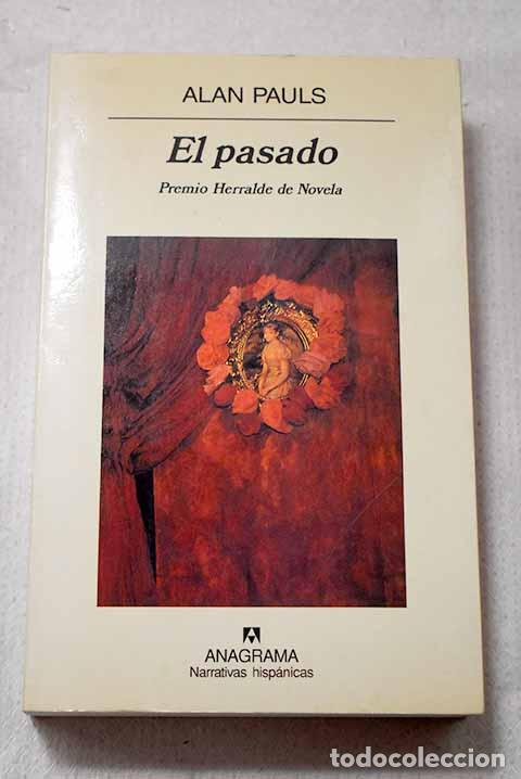 Libros: El pasado: Pauls, Alan.- Pauls, Alan