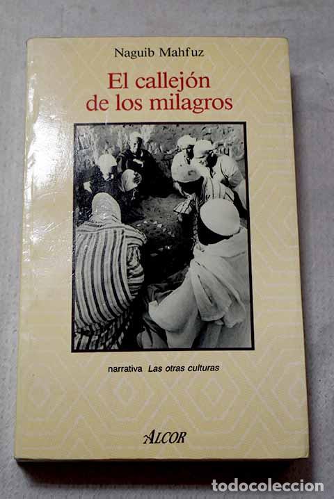 Libros: El callej&oacute;n de los milagros.- Mahfuz, Naguib