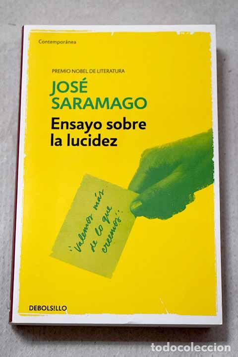 Libros: Ensayo sobre la Lucidez.- Saramago, Jos&eacute;