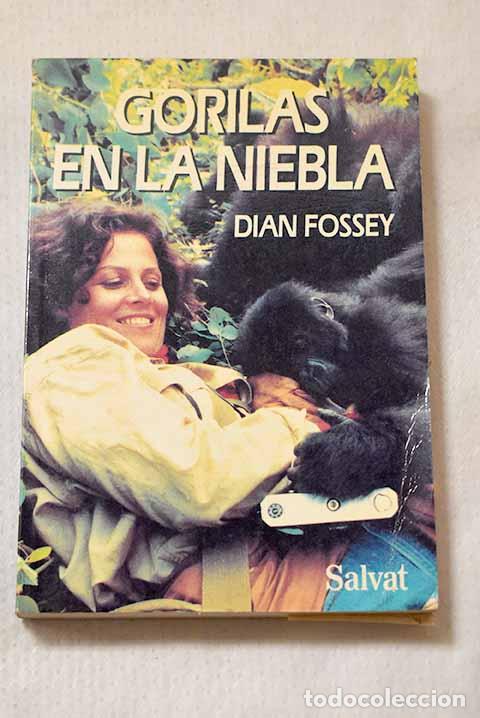 Libros: Gorilas en la niebla: 13 a&ntilde;os viviendo entre los gorilas.- Fossey, Dian