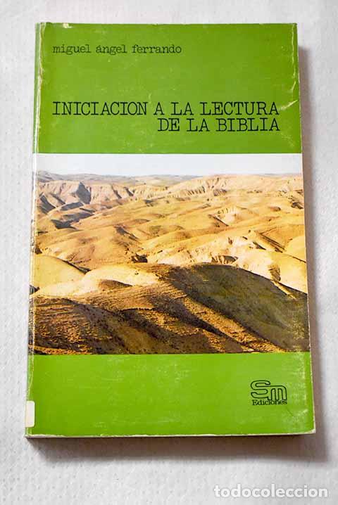 B&uuml;cher: Iniciaci&oacute;n a la lectura de la Biblia: Formaci&oacute;n, transmisi&oacute;n, e interpretaci&oacute;n de la Biblia