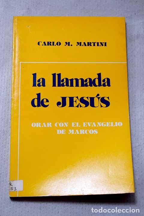 Livres: La llamada de Jes&uacute;s: Martini, Carlo Maria.- Martini, Carlo Maria
