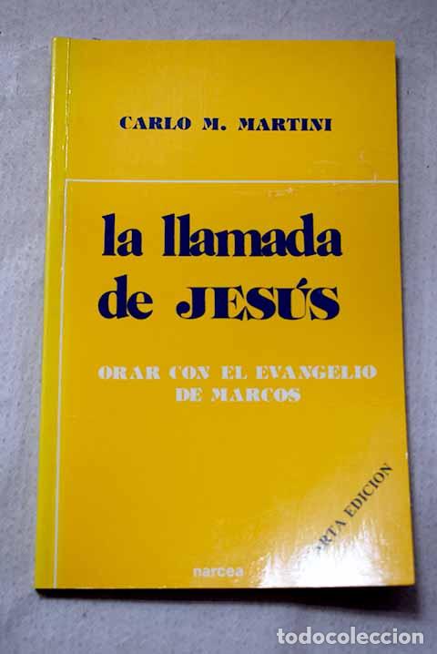 Livres: La llamada de Jes&uacute;s: Martini, Carlo Maria.- Martini, Carlo Maria