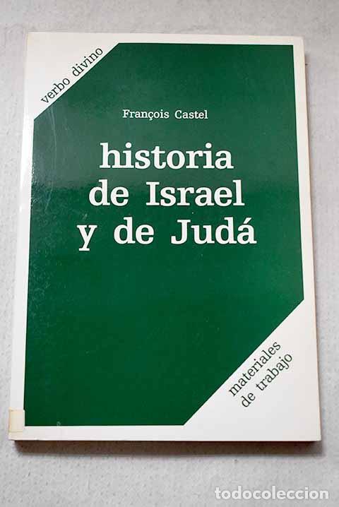 Livres: Historia de Israel y de Jud&aacute;: desde los or&iacute;genes hasta el siglo II d. C.- Castel, Francois