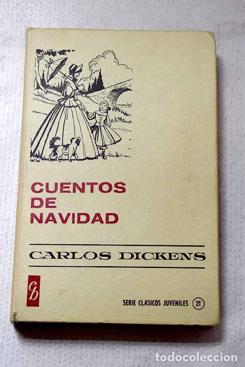 Libros: Cuentos de Navidad: Dickens, Charles.- Dickens, Charles