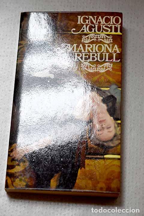 Livres: Mariona Rebull: Agust&iacute;, Ignacio.- Agust&iacute;, Ignacio
