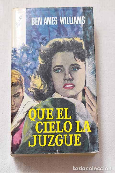 Livres: Que el cielo la juzgue.- Williams, Ben Ames