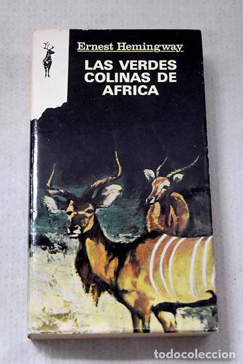 Libri di seconda mano: Las verdes colinas de Africa.- Hemingway, Ernest