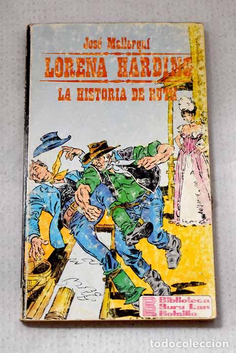 Libros: La historia de Ruth: Mallorqu&iacute;, Jos&eacute;.- Mallorqu&iacute;, Jos&eacute;