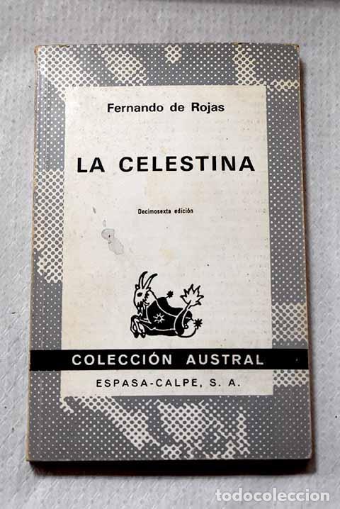Libros: La Celestina: Rojas, Fernando de.- Rojas, Fernando de