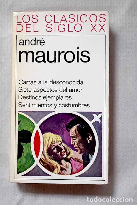 Libros: Cartas a la desconocida ; Siete aspectos del amor ; Destinos ejemplares ; Sentimientos y costumbres