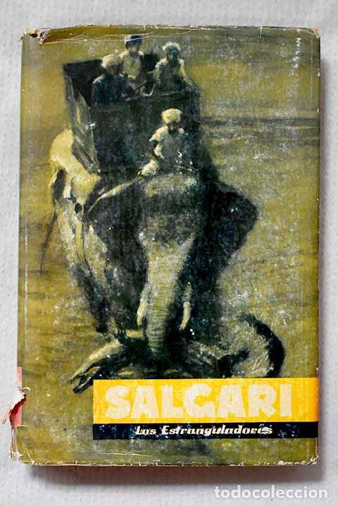 Libros: Los estranguladores: Salgari, Emilio.- Salgari, Emilio