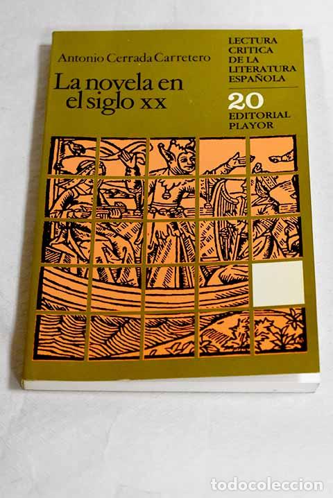 Libros: La novela en el siglo XX.- Cerrada Carretero, Antonio