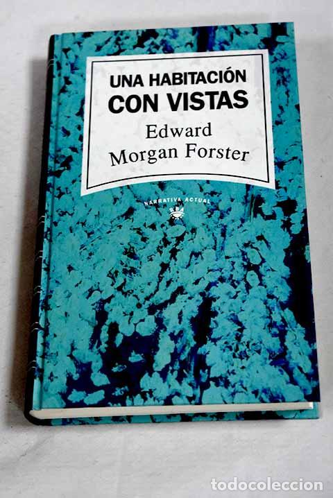 Libros: Una habitaci&oacute;n con vistas.- Forster, E. M.