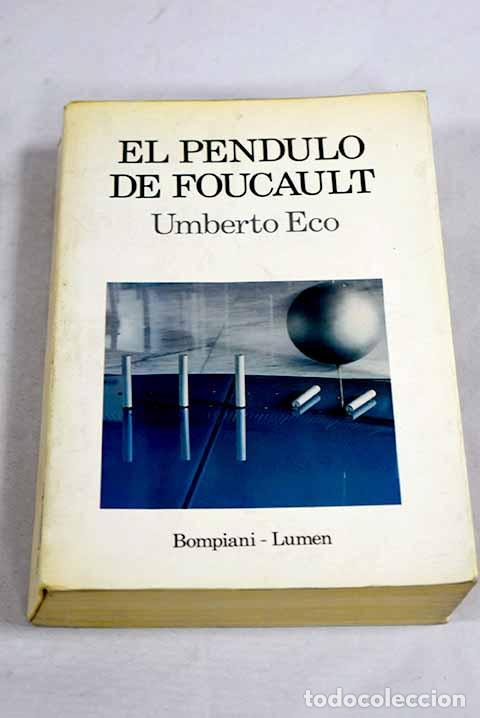 Libros: El p&eacute;ndulo de Foucault.- Eco, Umberto