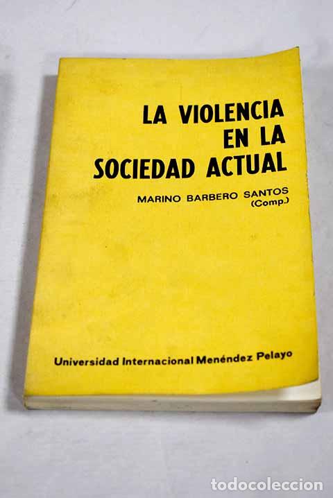 Libros: La violencia en la sociedad actual