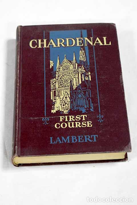 Libros: Chardenal: 1st course.- Lambert, Louis C.