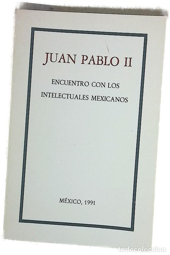 Libros: Juan Pablo II. Encuentro con los mexicanos