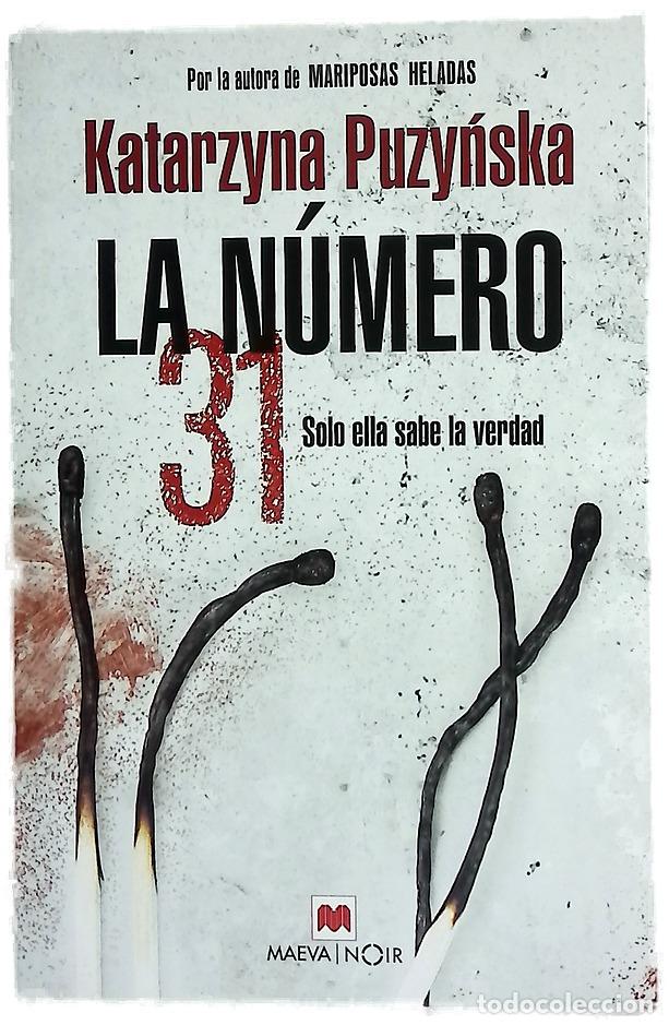 B&uuml;cher: La n&uacute;mero 31 - Puzyńska, Katarzyna; Villaverde, Francisco Javier