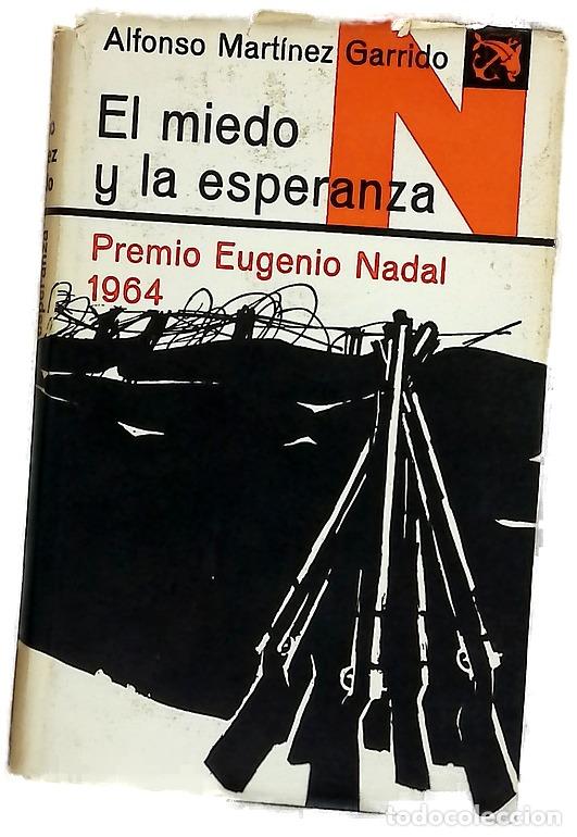B&uuml;cher: El miedo y la esperanza - Mart&iacute;nez Garrido, Alfonso
