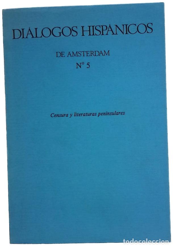 B&uuml;cher: Di&aacute;logos hisp&aacute;nicos de &Aacute;msterdam, n&uacute;mero 5: Censura y literaturas peninsulares