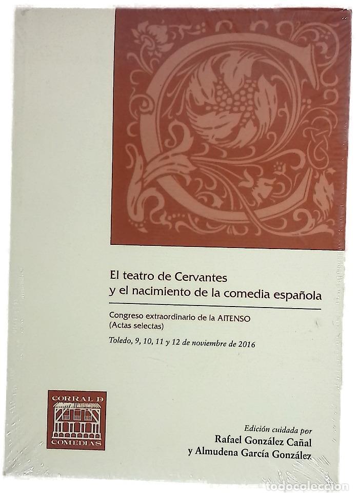 B&uuml;cher: El teatro de Cervantes y el nacimiento de la comedia espa&ntilde;ola : congreso extraordinario de la AIT...