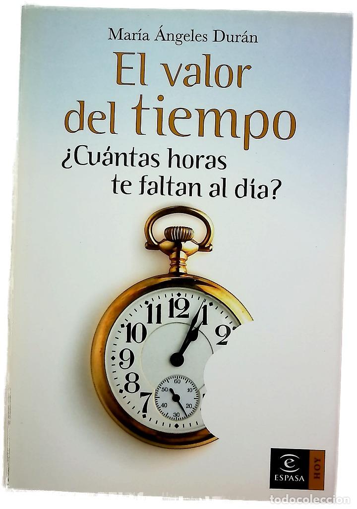 B&uuml;cher: El Valor Del Tiempo - Duran, Maria