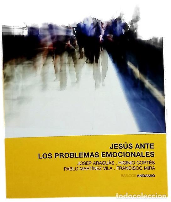 Libros: Jes&uacute;s ante los problemas emocionales