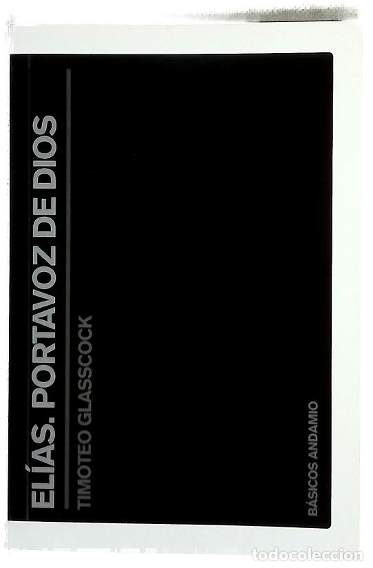 Libros: El&iacute;as, portavoz de Dios - Glasscock, Timoteo