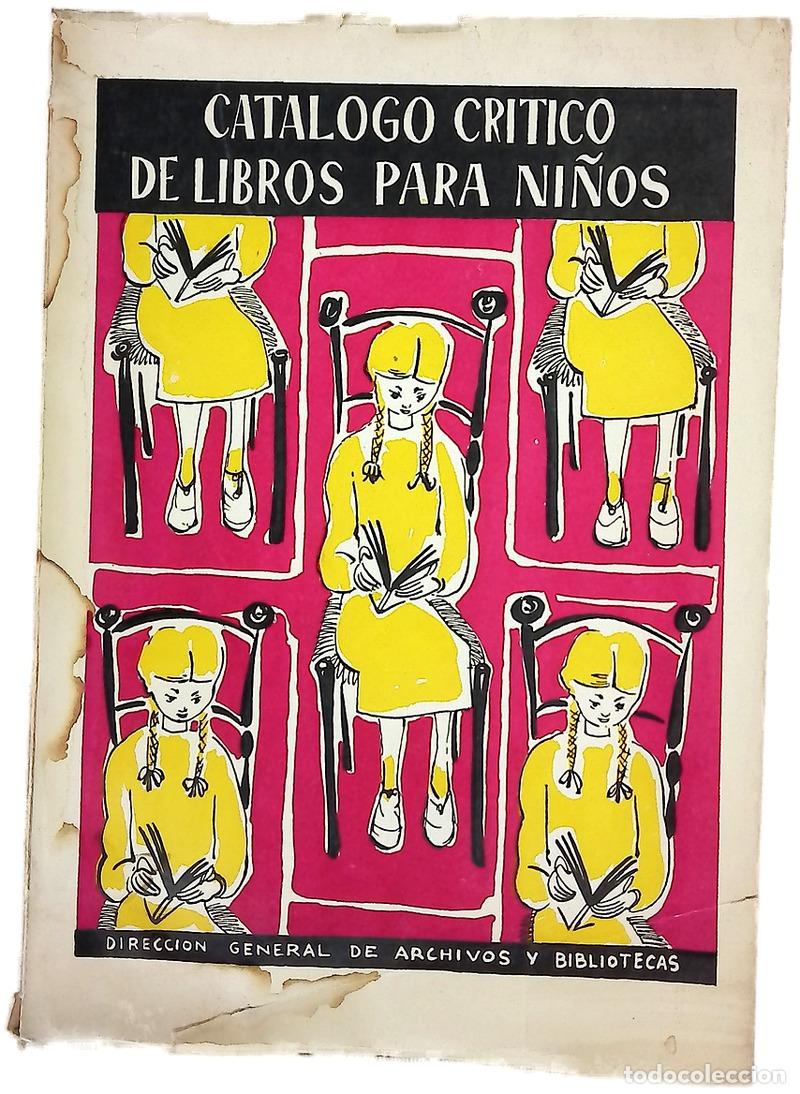 Libros: Catalogo critico de libros para ni&ntilde;os