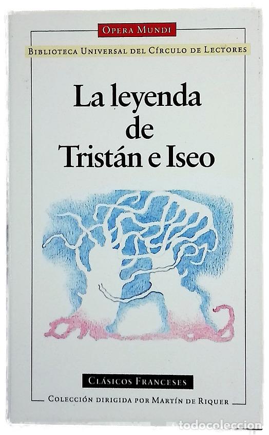 Libri di seconda mano: La leyenda de Trist&aacute;n e Iseo