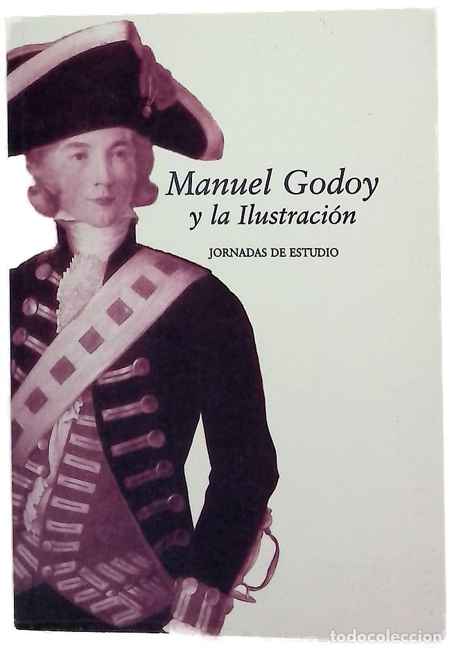 Libri di seconda mano: Manuel Godoy y la Ilustraci&oacute;n