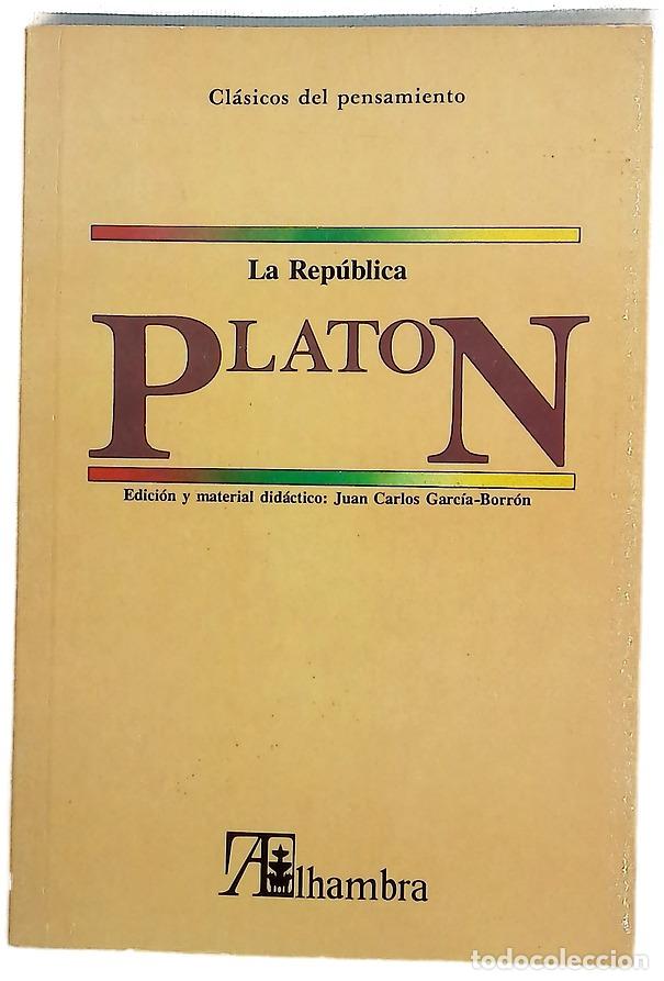 books: La Rep&uacute;blica - Plat&oacute;n; Garc&iacute;a-Borr&oacute;n, Juan Carlos