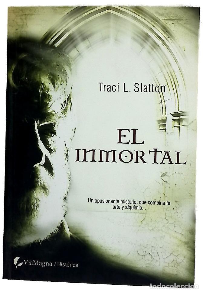 books: El inmortal - Slatton, Traci L