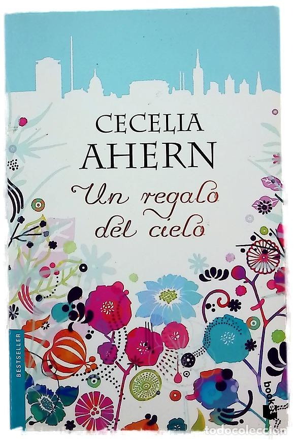B&uuml;cher: Un regalo del cielo - Ahern, Cecelia; D&iacute;ez P&eacute;rez, Mar&iacute;a Jos&eacute;