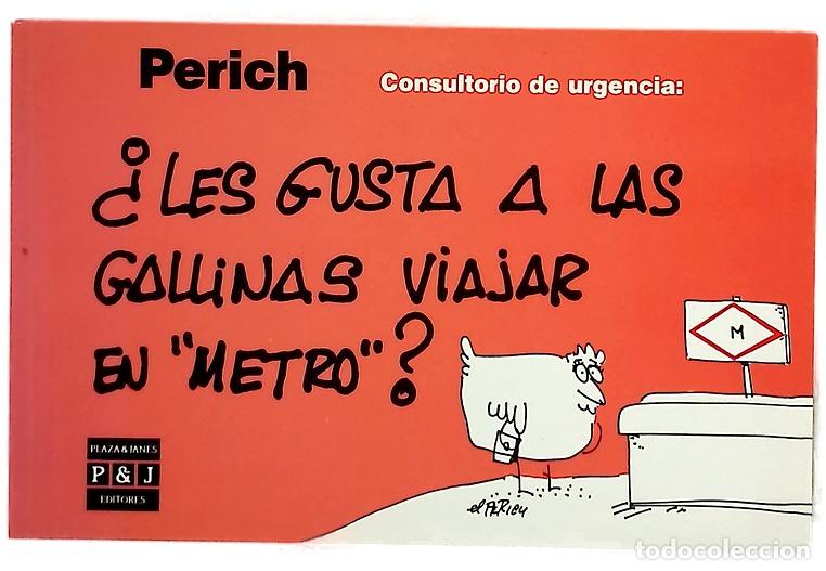 B&uuml;cher: Consultorio de urgencia &iquest;les gusta a las gallinas viajar en &rdquo;metro&rdquo;?