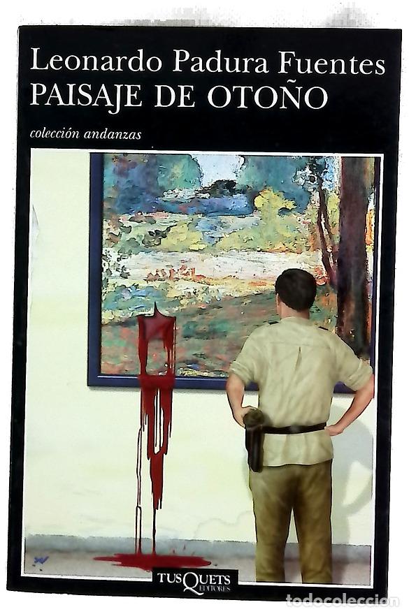 B&uuml;cher: Paisaje de otoño - Leonardo Padura
