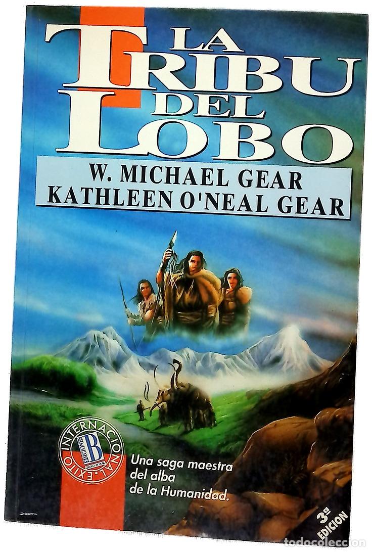 B&uuml;cher: La tribu del lobo - Gear, W. Michael; Gear, Kathleen O'Neal; Tapia, Sonia