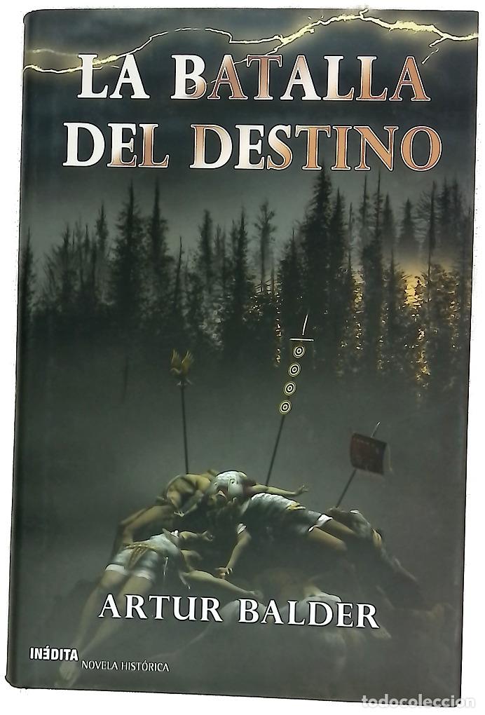B&uuml;cher: La batalla del destino - Artur Balder