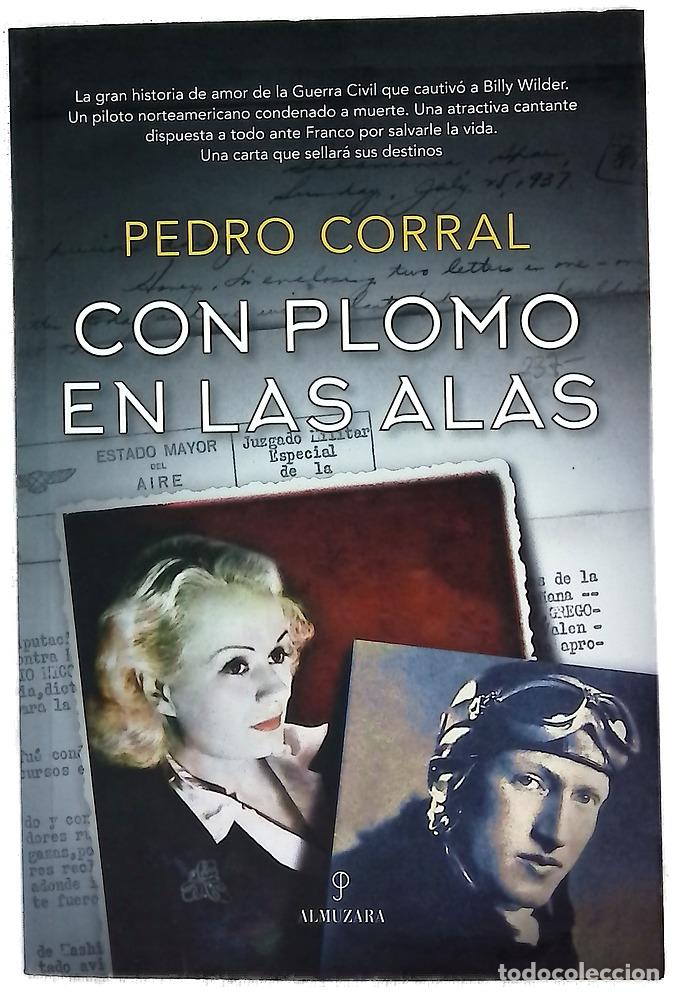 B&uuml;cher: Con plomo en las alas - Corral, Pedro