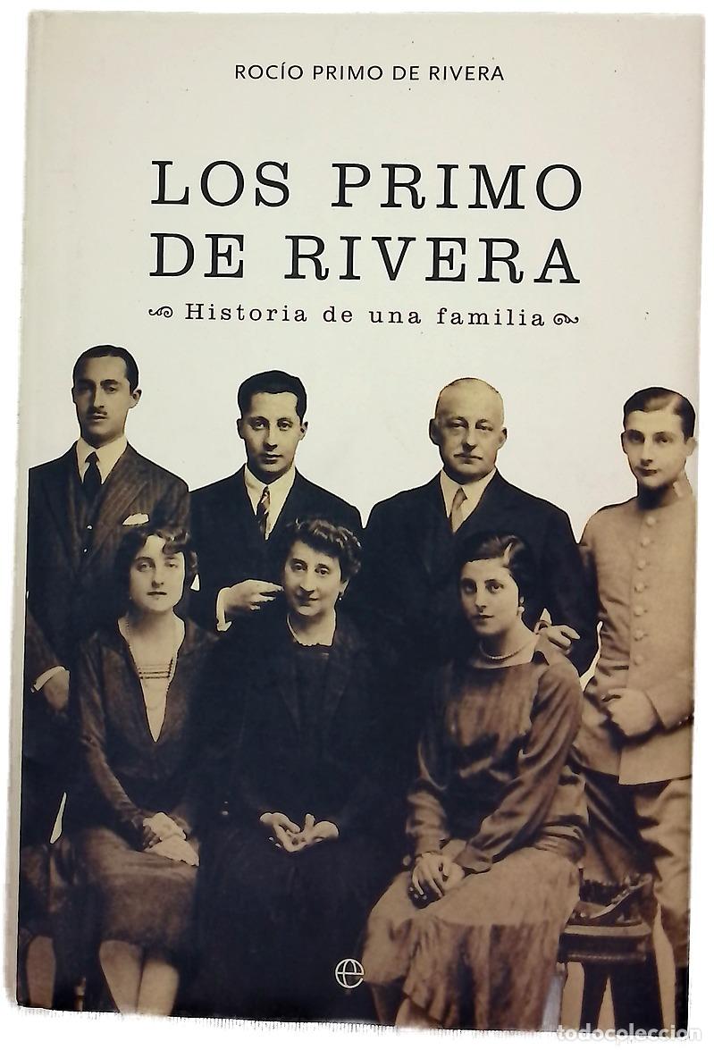 B&uuml;cher: Los Primo de Rivera historia de una familia