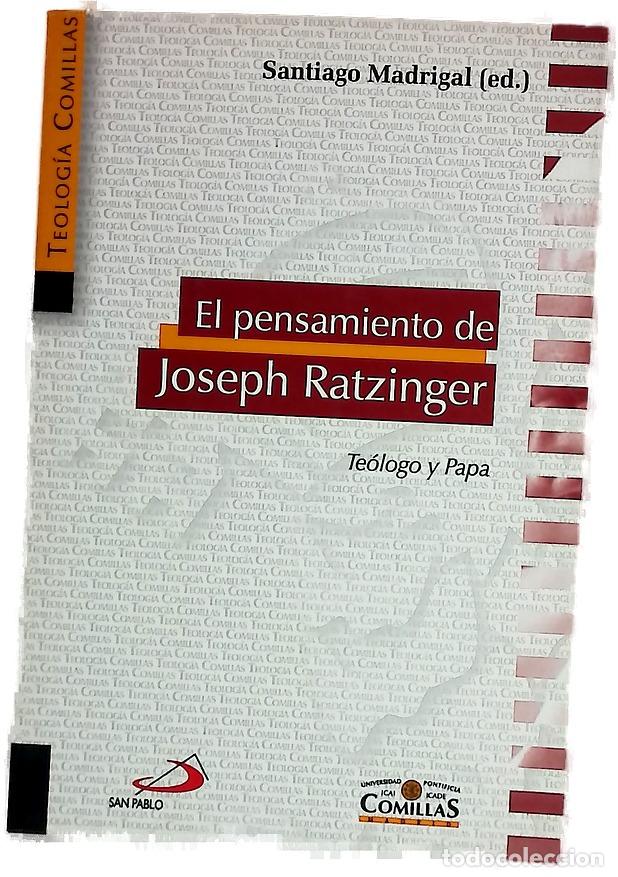 Libri di seconda mano: El pensamiento de Joseph Ratzinger te&oacute;logo y Papa