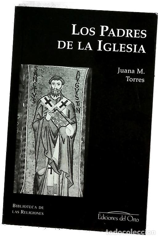 Libri di seconda mano: Los padres de la Iglesia la sabidur&iacute;a de sus textos