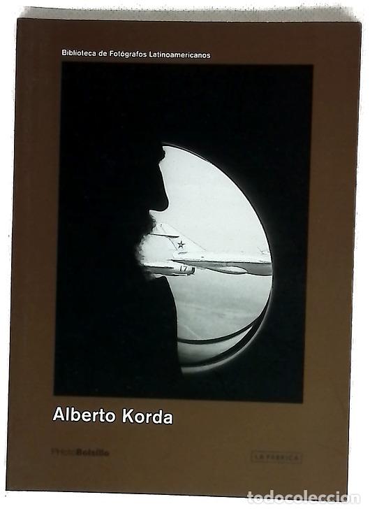 Libri di seconda mano: Alberto Korda - Korda, Alberto; Pereira, Mar&iacute;a de los &Aacute;ngeles