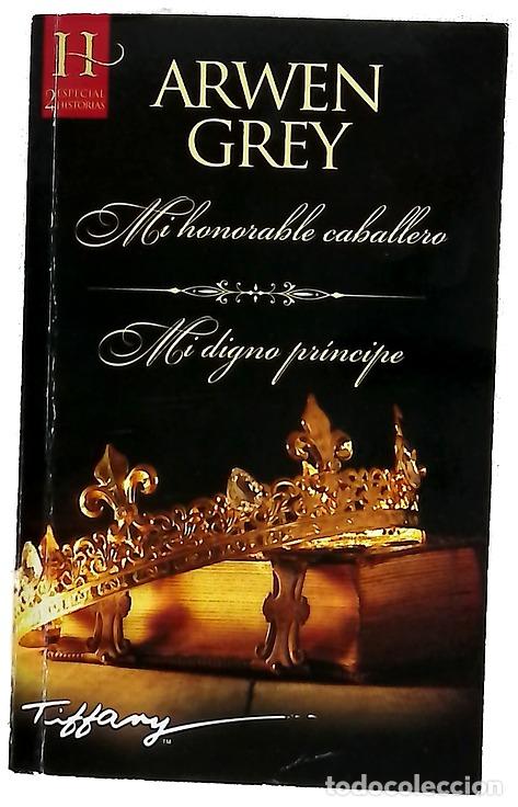Libri di seconda mano: Mi honorable caballero ; Mi digno pr&iacute;ncipe