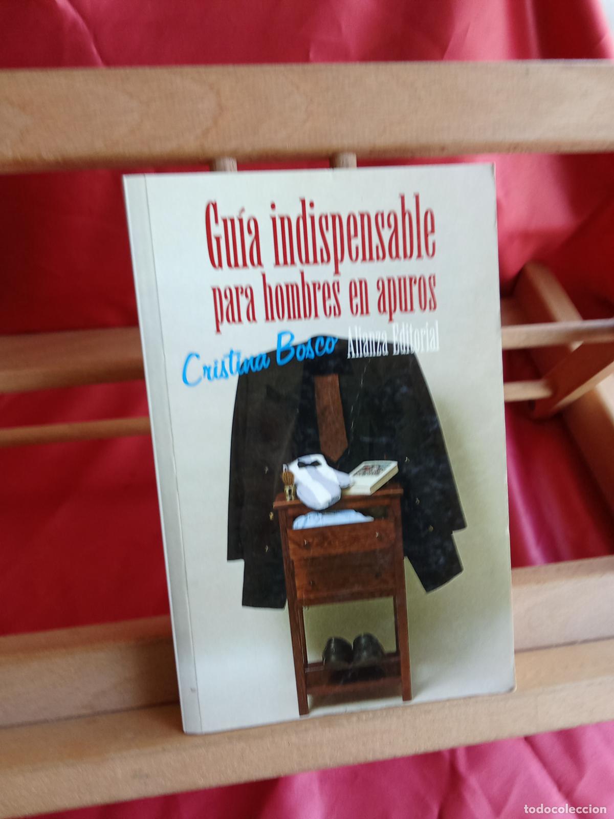 Libros: Gu&iacute;a indispensable para hombres en apuros. Cristina Bosco L.31642-982
