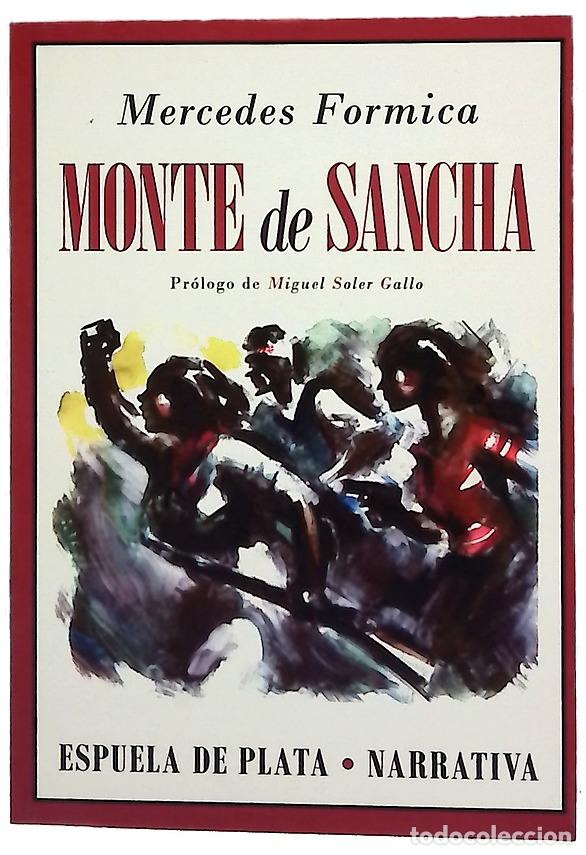 Libros: Monte de Sancha - Mercedes Formica